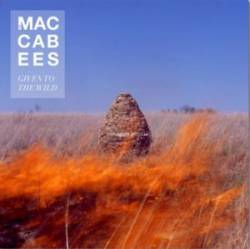 The Maccabees : Given to the Wild